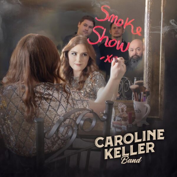 Caroline Keller Band Puts on A “Smokeshow”