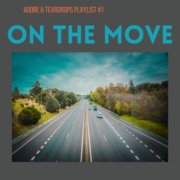 A&T Playlist #1: On the Move