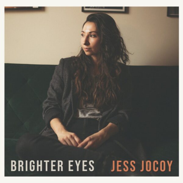 Jess Jocoy — Brighter Eyes