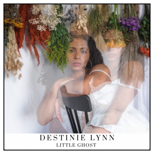 Destinie Lynn — Little Ghost